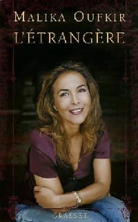 L'étrangère - Malika Oufkir